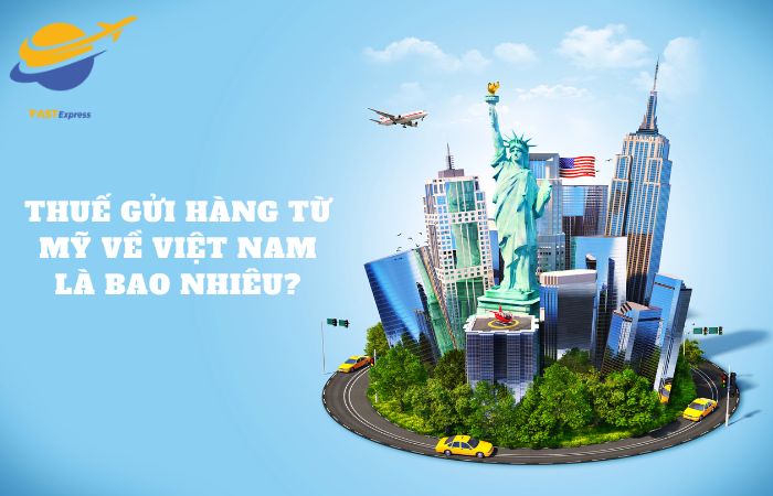 thue-gui-hang-tu-my-ve-viet-nam-bao-nhieu