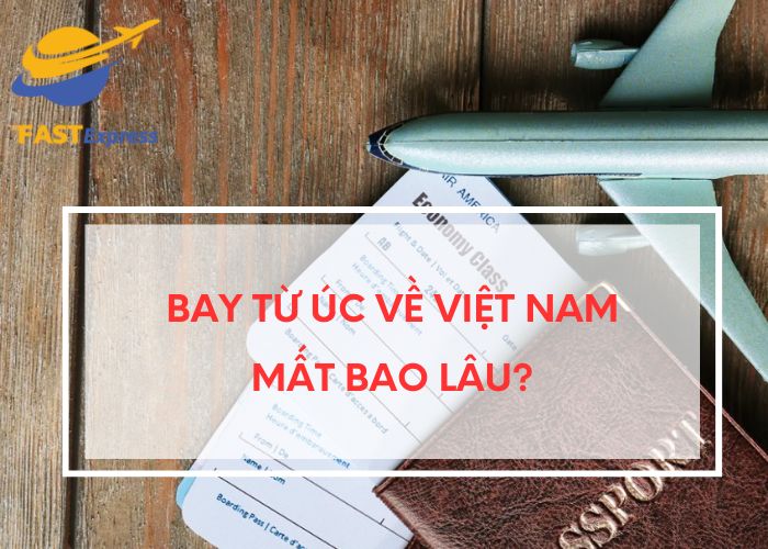 bay-tu-uc-ve-viet-nam-mat-bao-lau