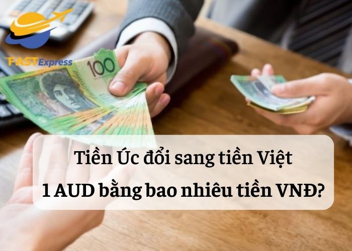 tien-uc-doi-sang-tien-viet
