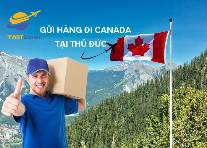 gui-hang-di-canada-tai-thu-duc